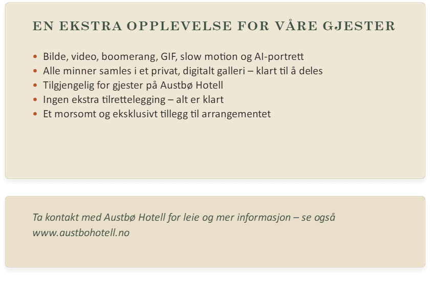 Alt-tekst: Informasjon om ekstra opplevelser for gjester på Austbø Hotell, inkludert digitale gallerier og deling av minner.