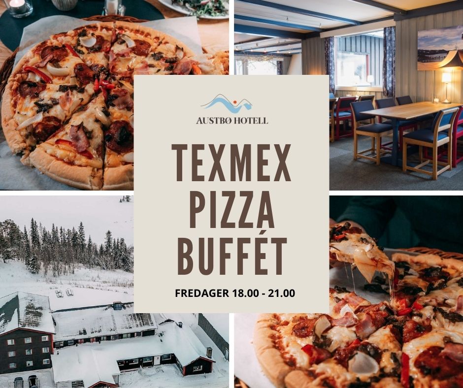 Texmex pizzabuffé på Austbø Hotell, fredager fra 18.00 til 21.00. Nyt smakfulle pizzaer i vinterlandskap.