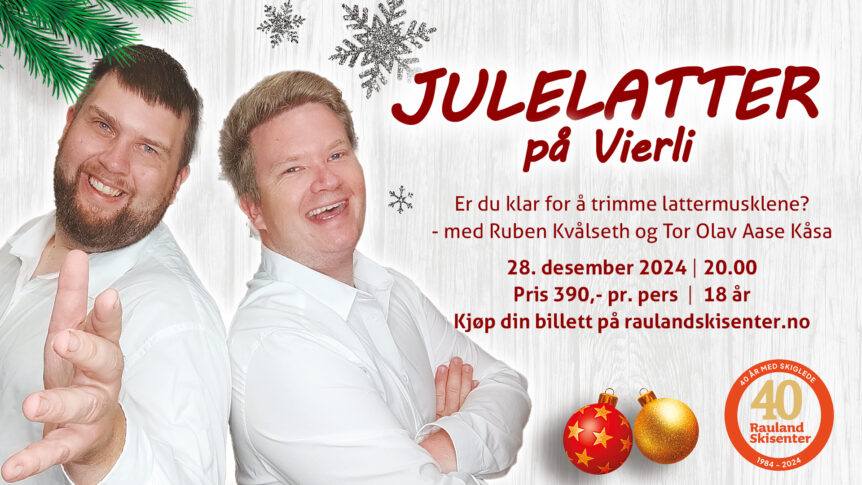 To menn i hvite skjorter reklamerer for humorshowet Julelatter på Vierli, 28. desember 2024 kl. 20:00.