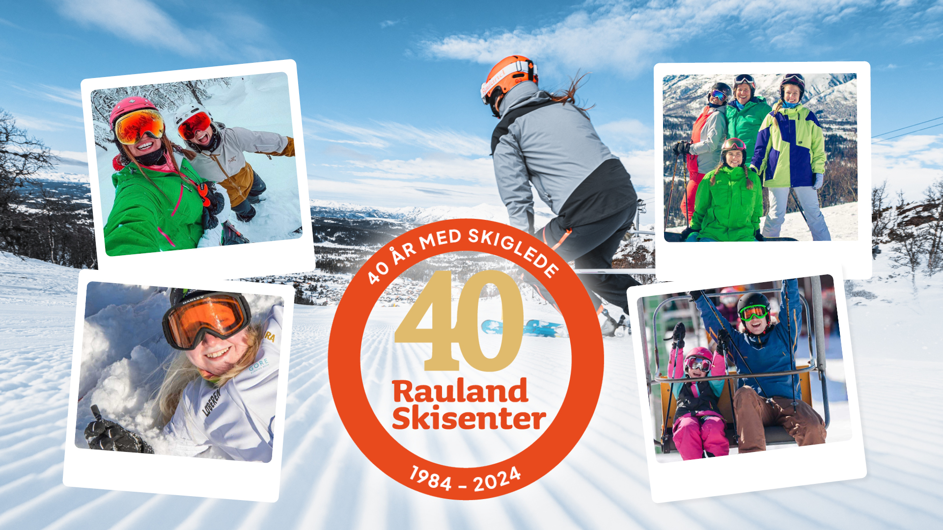 Skiopplevelser i Rauland Skisenter – feirer 40 år med skiglede 1984-2024. Majestetisk natur og moro i bakkene!