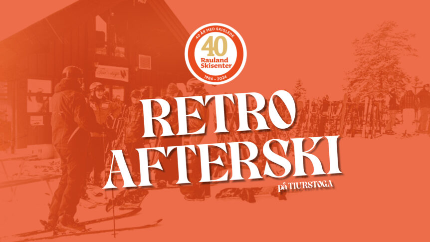 Retro afterski-feiring på Rauland Skisenter, 40 års jubileum 1984-2024, med glade skiløpere utenfor Tiurstoga.
