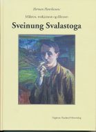 Bokomslag for Sveinung Svalastoga av Håvard Heggtveit, med kunstverk av mann i bakgrunnen.