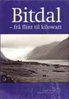 Bokomslag for Bitdal – frå flint til kilowatt med bilde av et elvelandskap mellom fjell.