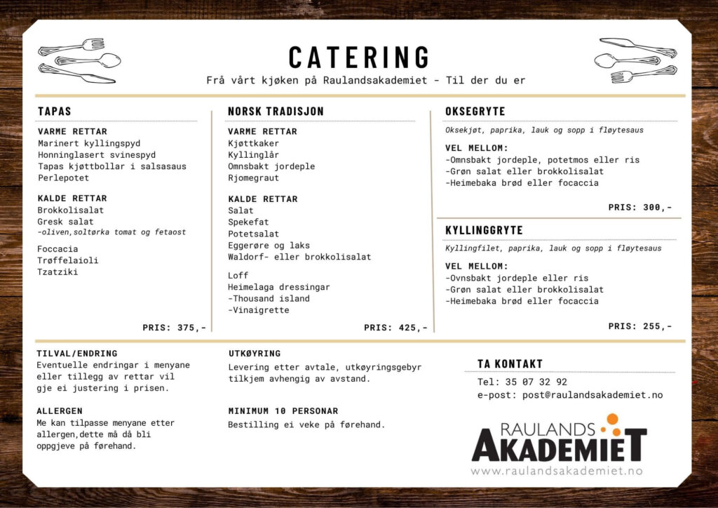 Alt-tekst: Cateringmeny fra Raulandsakademiet med tapas og tradisjonelle retter, priser og kontaktinformasjon.