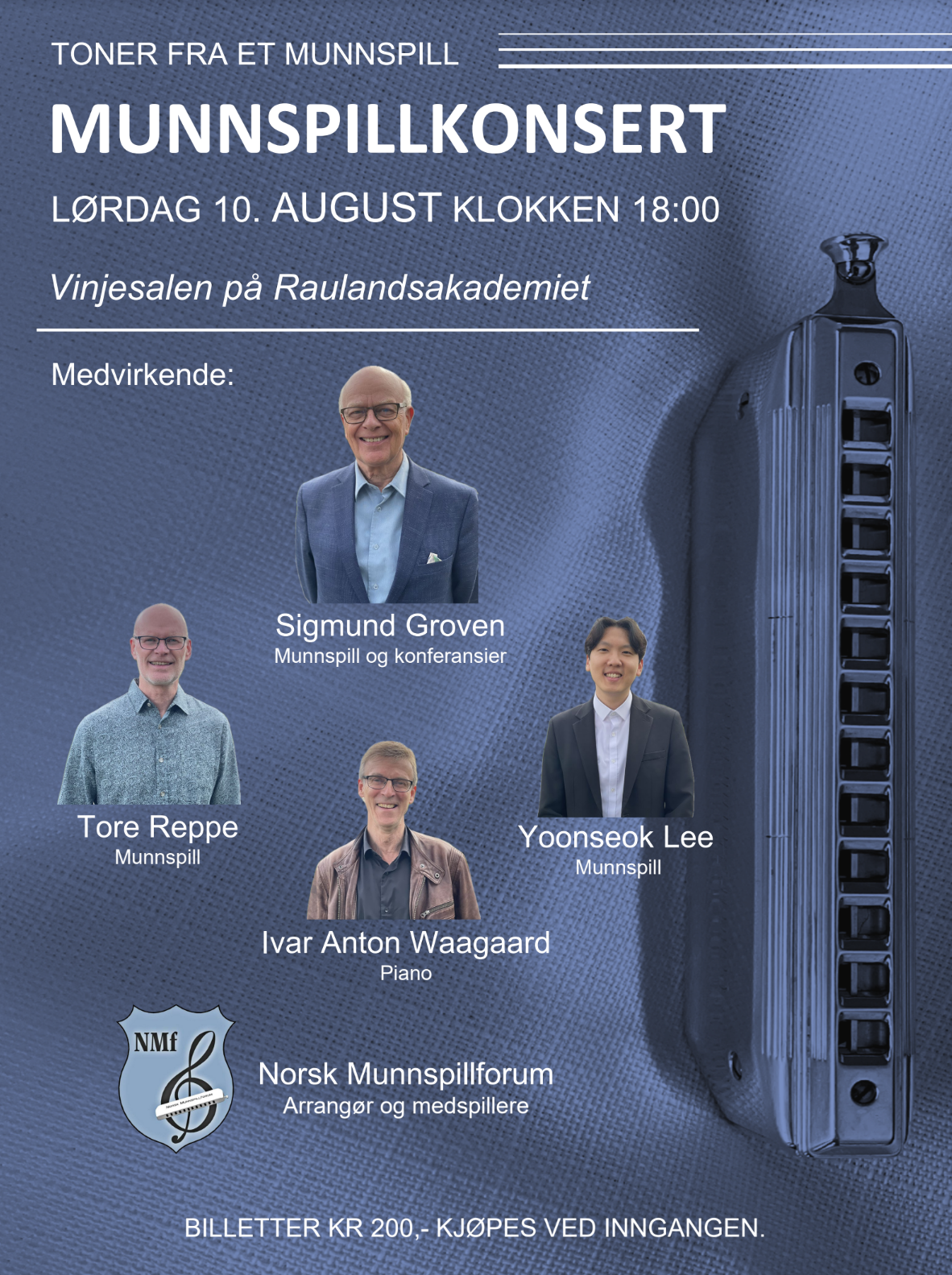 Plakat for munnspillkonsert på Raumandsakademiet 10. august med Sigmund Groven og flere musikere. Kjøp billetter ved inngangen.