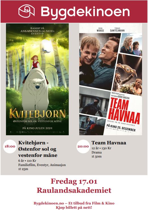 Filmplakat for Kvitebjørn og Team Havnaa hos Bygdekinoen, visning på Raulandsakademiet 17.01. Kjøp billetter online.