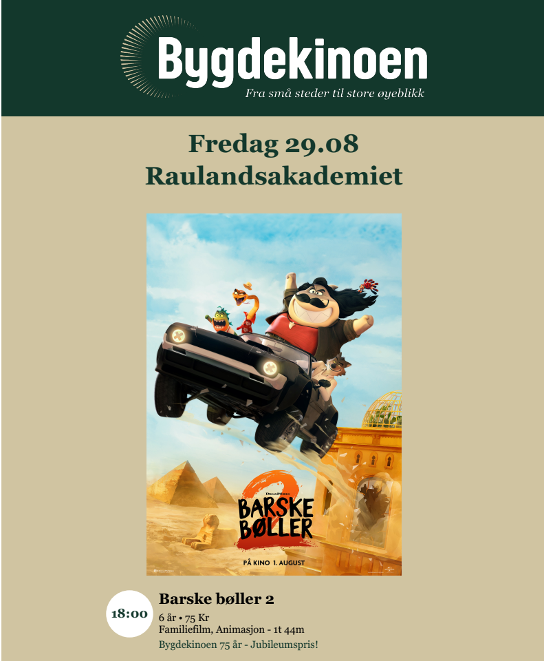 Plakat for filmen Barske Bøller 2 vises på Bygdekinoen fredag 29.08 på Raulandsakademiet kl. 18:00.