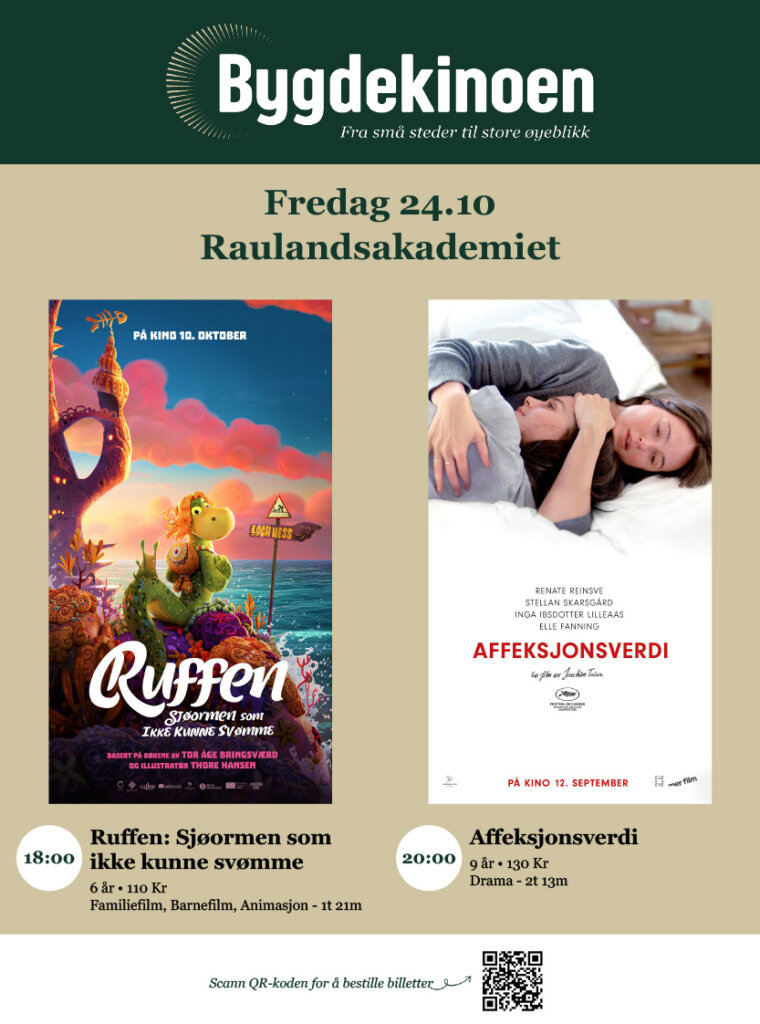 Filmplakat for Bygdekinoen 24.10 Rauandsakademiet, Ruffen kl 18 og Affeksjonsverdi kl 20.