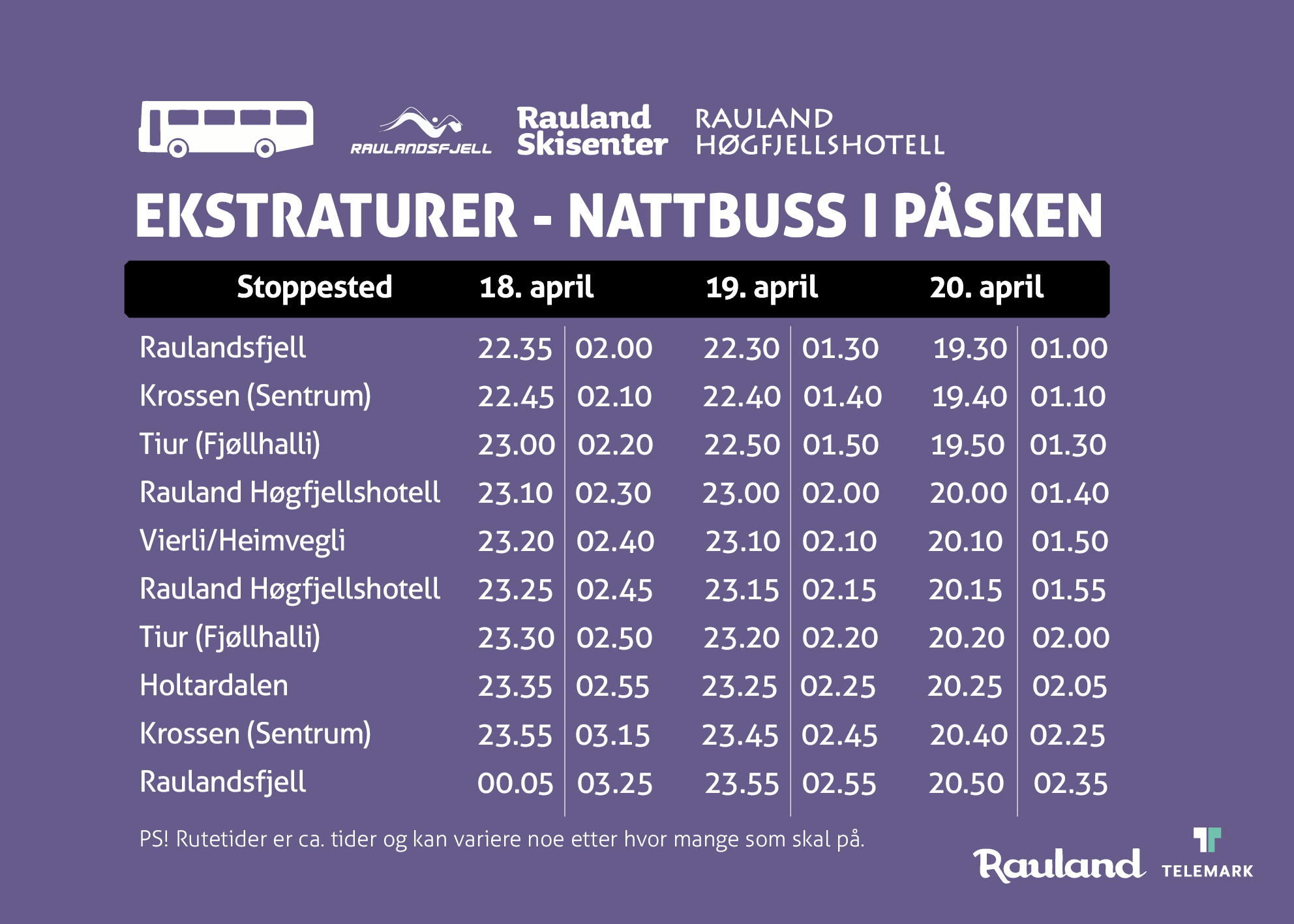 Nattbussrutetider for Raulandsfjell i påsken, stoppesteder inkludert Rauland Høgfjellshotell og Krossen sentrum.
