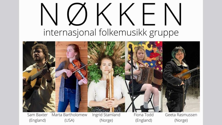 NØKKEN internasjonal folkemusikkgruppe medlemmer spiller diverse instrumenter fra ulike land.