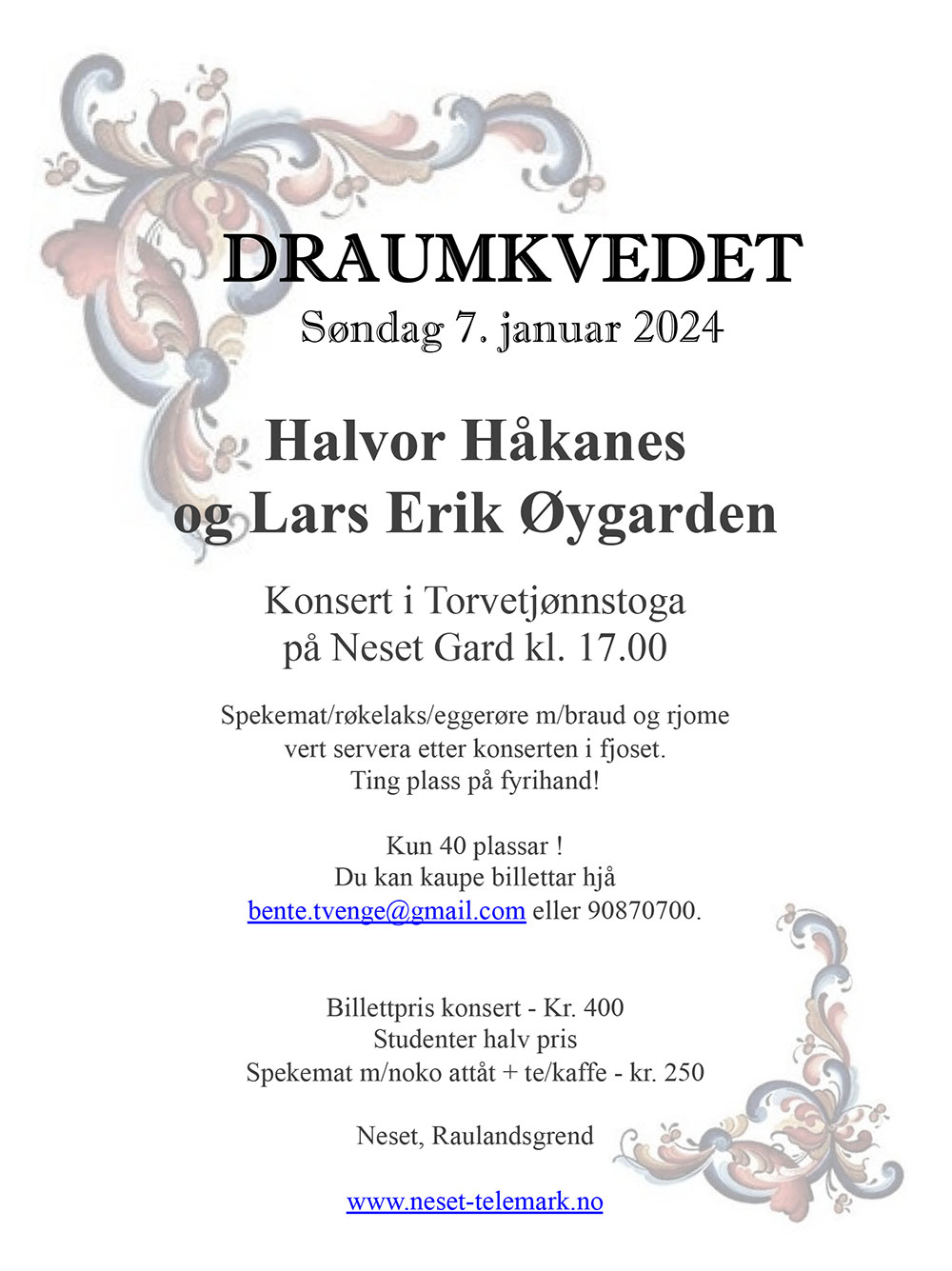Konsert med Halvor Håkanes og Lars Erik Øygarden, Torvetjønnstoga, 7. januar 2024, Neset Gard kl. 17.00.