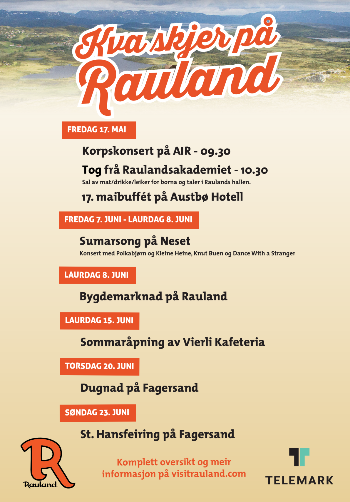 Arrangementer i Rauland: korpskonsert, tog fra Raulandsakademiet, bygdmarked, og St. Hansfeiring.