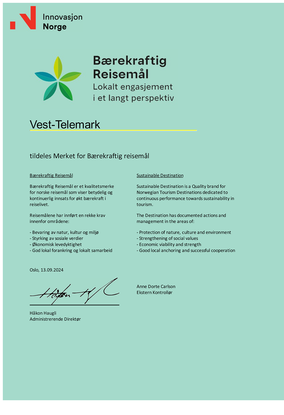 Sertifikat for Bærekraftig reisemål tildelt Vest-Telemark med fokus på natur, kultur og lokalt samarbeid.
