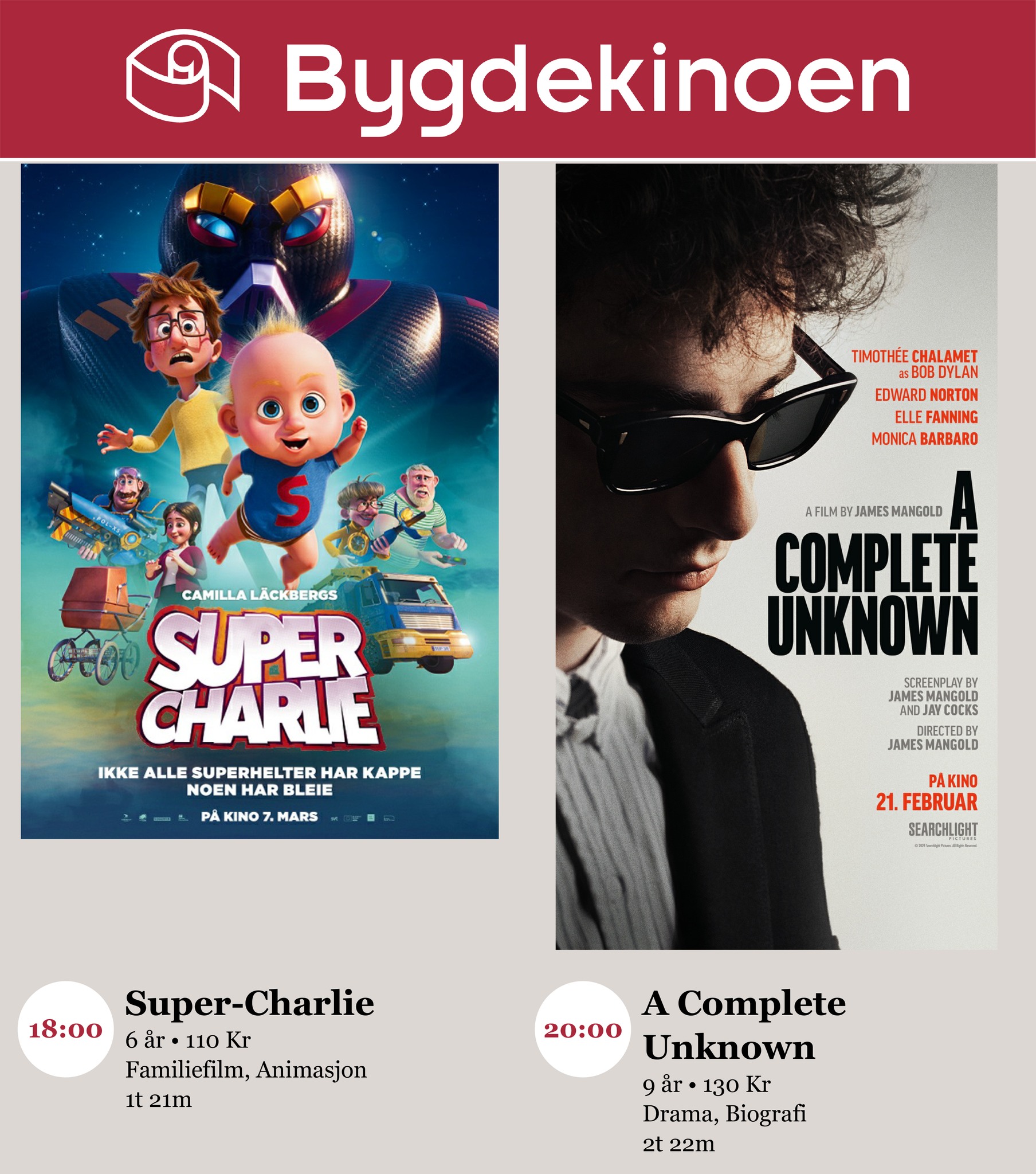 Filmplakater for Super-Charlie og A Complete Unknown med visningstider på Bygdekinoen i mars.